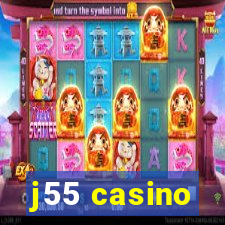 j55 casino